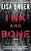 Ink and Bone: A Novel