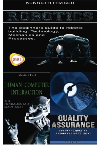 Robotics + Human-Computer Interaction + Quality Assurance