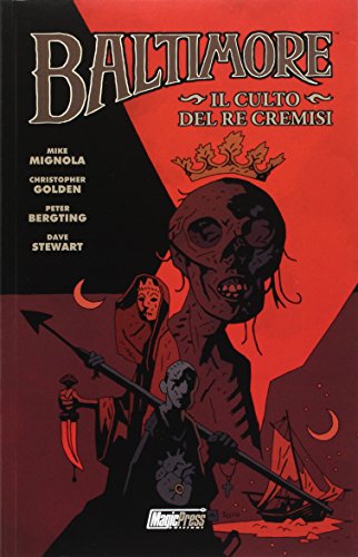 Scaricare Il Libro Il Culto Del Re Cremisi Baltimore 6 Pdf Mike Mignola Reylogadu