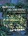 Outdoor Decorating And Style Guide by 