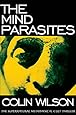 The Mind Parasites: The Supernatural Metaphysical Cult Thriller