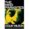 The Mind Parasites: The Supernatural Metaphysical Cult Thriller