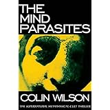The Mind Parasites: The Supernatural Metaphysical Cult Thriller