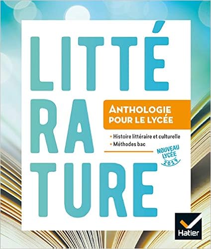 Anthologie Lycée - Français 2de/1re Éd. 2019 - Livre élève (French Edition) Anthologie Lycée - Français 2de/1re Éd. 2019 - Livre élève (French Edition)