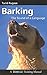 Barking: The Sound of a Language (Dogwise Training Manual) by Turid Rugaas