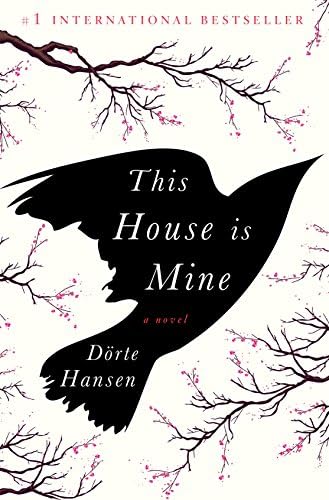 This House Is Mine: A Novel