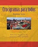 Crucigramas para todos: Sesenta crucigramas tradicionales (Spanish Edition) by Ramon Soto