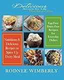 Delicious Secrets for Life: Plant Based Edition by Rodnee Wimberly