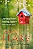 Front cover for the book The Good House by Ann Leary