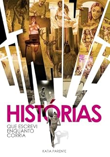 Livro Histórias que escrevi enquanto corria