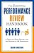 The Essential Performance Review Handbook: A Quick and Handy Resource For Any Manager or HR Professional