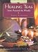 Healing Teas from Around the World by
