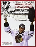 National Hockey League Official Guide & Record Book 2014 (National Hockey League Official Guide an)