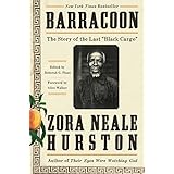 Barracoon: The Story of the Last "Black Cargo"