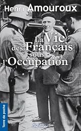 La  vie des Français sous l'Occupation