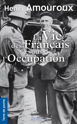La  vie des Français sous l'Occupation