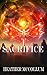Sacrifice (The Dragonfly Chronicles Book 5)