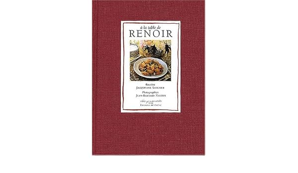 ã La Table De Renoir Amazonca Jacqueline Saulnier Books - 