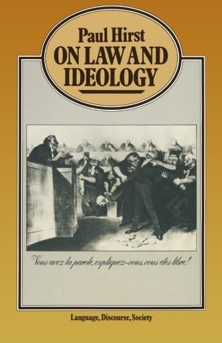 On Law and Ideology (Language, Discourse, and Society)