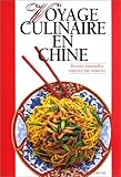 Voyage Culinaire En Chine (Spanish Edition) by