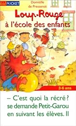 Loup-Rouge à l'école des enfants