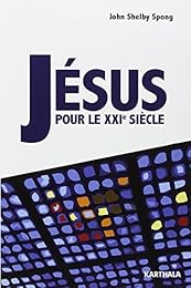 Jésus pour le XXIe siècle