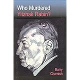 Who Murdered Yitzhak Rabin? 2nd Ed.