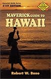 The Maverick Guide to Hawaii by