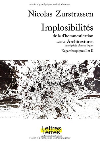 Implosibilités de la d'hommestication