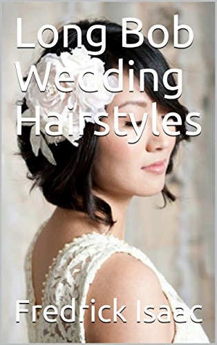 Wedding Hairstyles For Bob Cut Hair English Edition Book Indian