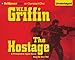 The Hostage: A Presidential Agent Novel (Presidential Agent Series, 2)