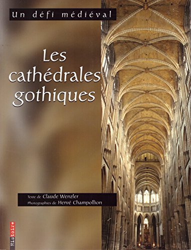 Les  cathédrales gothiques