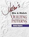 Helen's Mix & Match Quilting Patterns (Dear Helen) by 