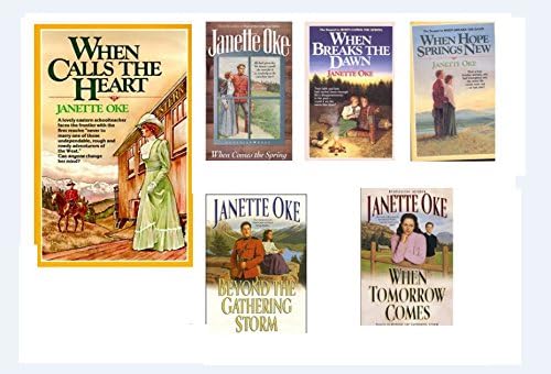Canadian West Series #1-6  (When Calls the Heart, When Comes the Spring, When Breaks the Dawn, When Hope Springs New, Beyond the Gathering Storm, When Tomorrow Comes)