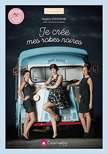 Je crée mes robes noires