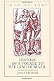 History of a Voyage to the Land of Brazil (Latin American Literature and Culture)