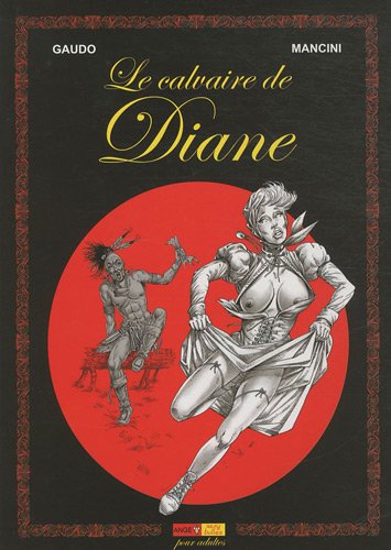 Le  calvaire de Diane
