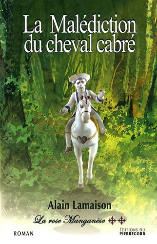 La  malédiction du cheval cabré