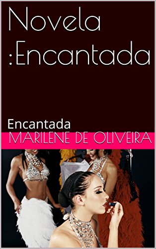 Livro Novela Encantada Encantada