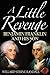 A Little Revenge: Benjamin Franklin And His Son