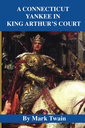 A Connecticut Yankee in King Arthur's Court