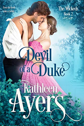 Devil Of A Duke The Wickeds Book 2 - 