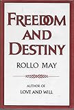 Freedom and Destiny