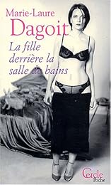 La  fille derrière la salle de bains