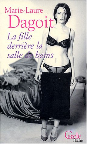 La  fille derrière la salle de bains