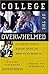 College of the Overwhelmed: The Campus Mental Health Crisis and What to Do About It