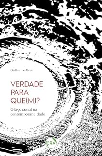 Livro Verdade para que(m)?: O laço social na contemporaneidade