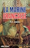 Histoire de La Marine Francaise (French Edition) by 