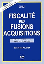 La  fiscalité des fusions-acquisitions