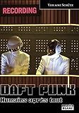 DAFT PUNK Humains après tout (French Edition) by
